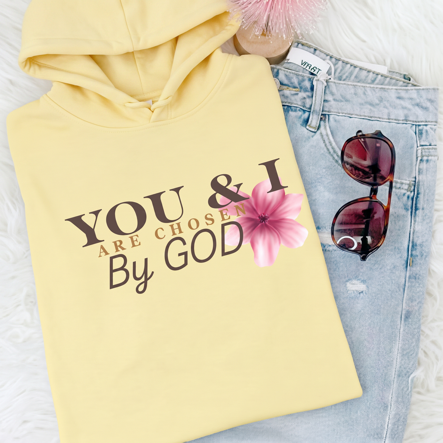 You & I are chosen by GOD