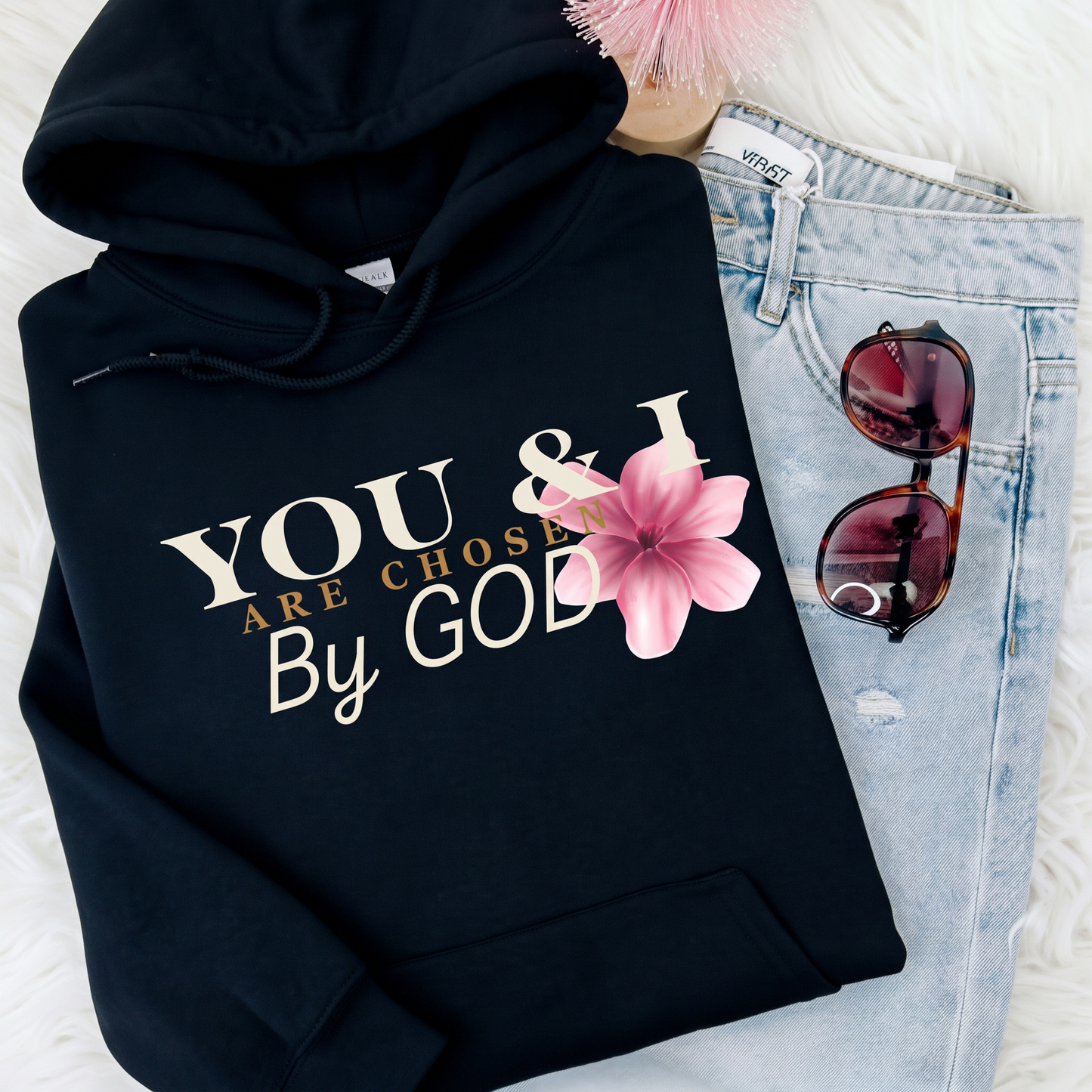 You & I are chosen by GOD