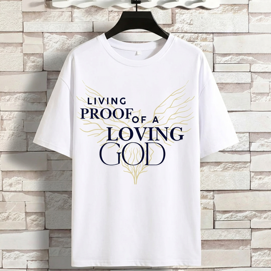 Living proof of a loving GOD