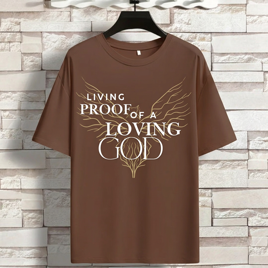 Living proof of a loving GOD